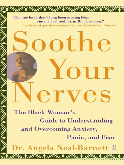 Title details for Soothe Your Nerves by Angela Neal-Barnett - Available